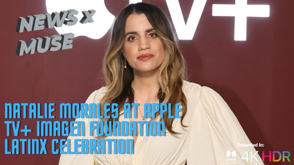 Natalie Morales at Apple TV+ Imagen Foundation Latinx Celebration