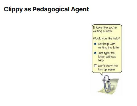 Image of Microsoft's "Office Assistant" (AKA "Clippy") offering to "help". The title of the image is "Clippy as Pedagogical Agent"