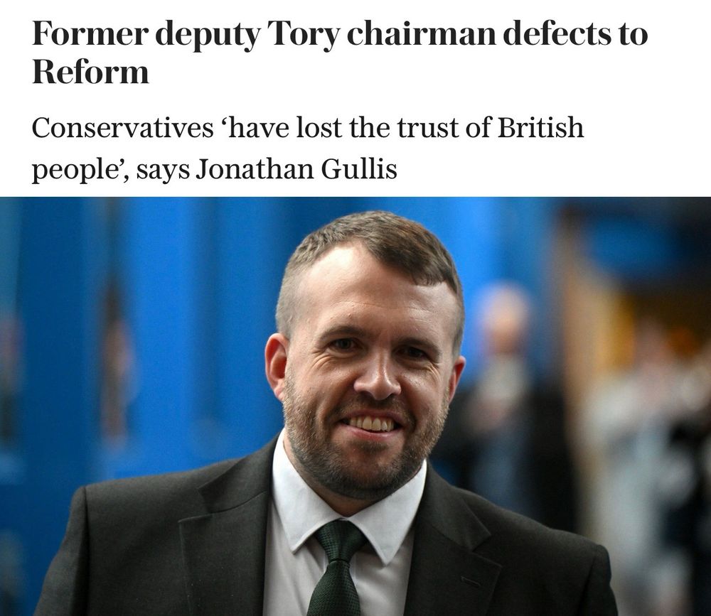 Former deputy Tory chairman defects to
Reform
Conservatives 'have lost the trust of British people, says Jonathan Gullis