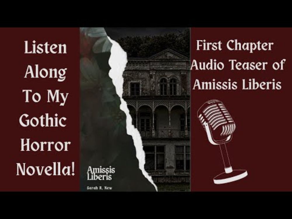 Listen Along To My Gothic Horror Novella! | Amissis Liberis Audiobook Teaser
