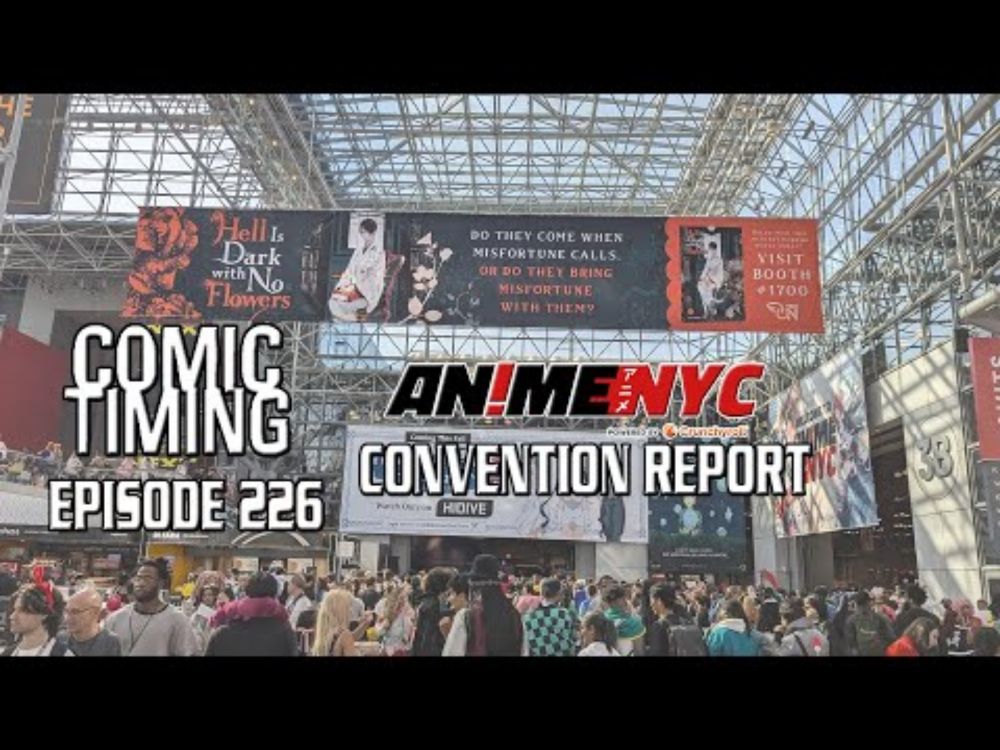 Episode 226 - Anime NYC 2024 Convention Report