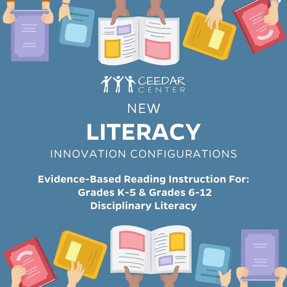 Image shows hands holding multicolored books. Text says: New Literacy Innovation Configurations. Evidence-based Reading instruction for: Grades k-5 & Grades 6-12, Disciplinary Literacy