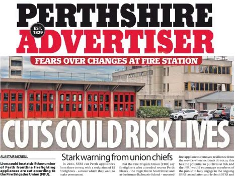Image from front page of Perthshire Advertiser with the headline 'cuts could risk lives'
