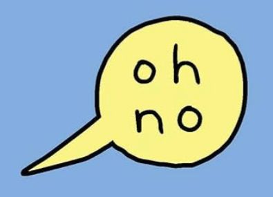 a speech bubble reading “oh no”