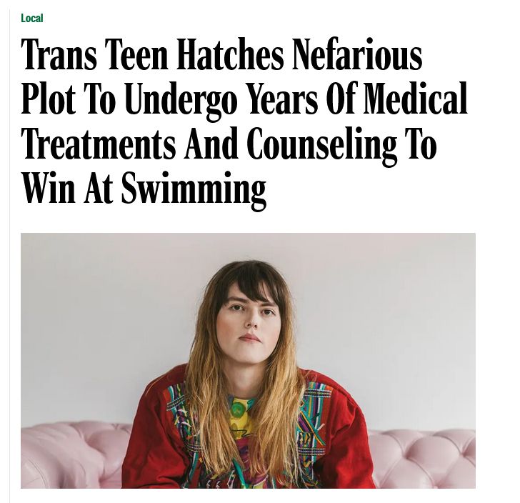 Trans Teen Hatches Nefarious Plot To Undergo Years Of Medical Treatments And Counseling To Win At Swimming
