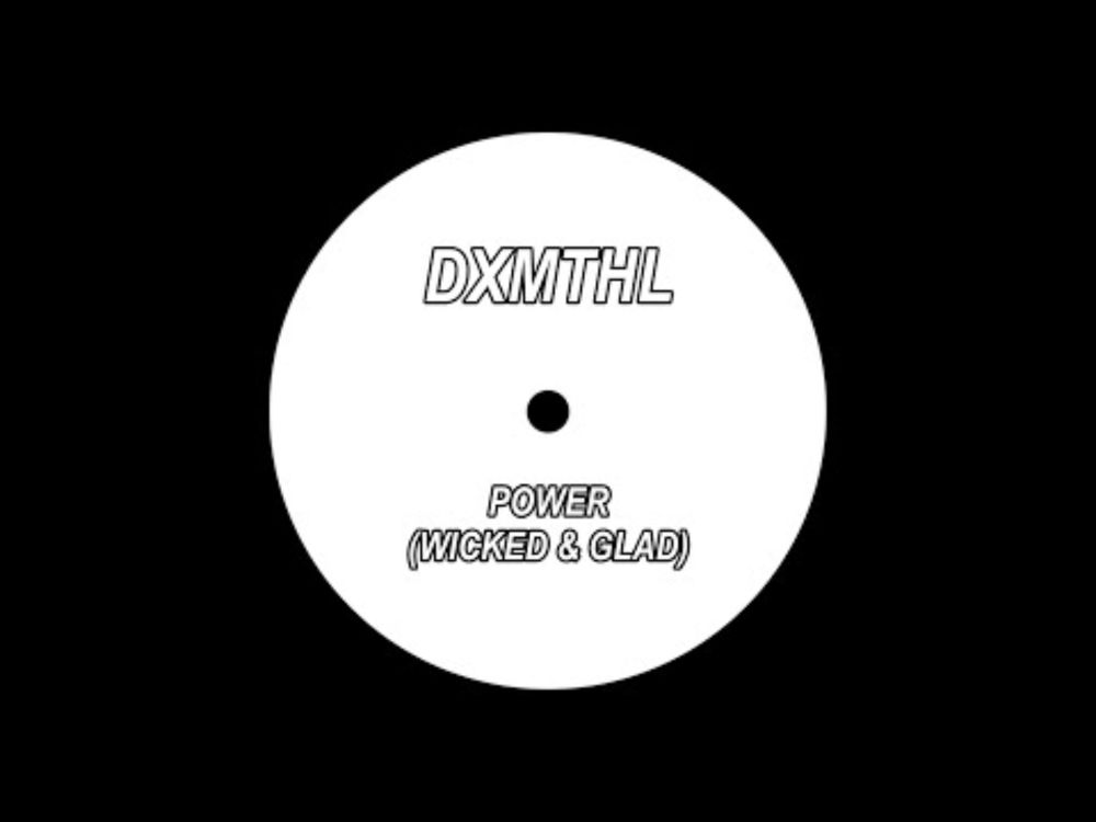 [Hardcore] DXMTHL - Power (Wicked & Glad)