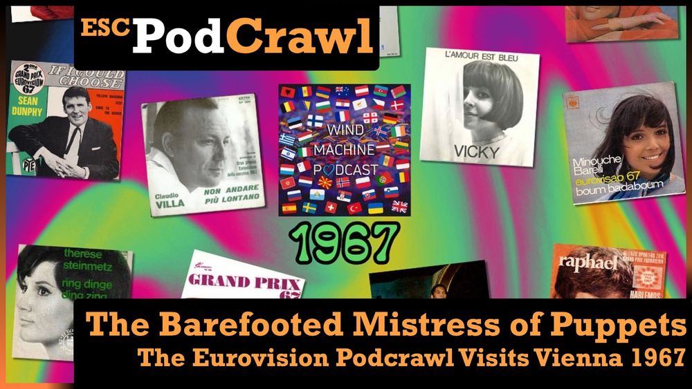 Promotional banner for Windo Machine Podcast's episode about Eurovision 1967, with artwork of all the singles over a psycadelic background.