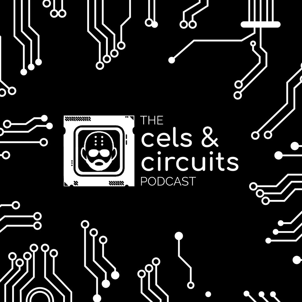 The cover art for "The Cels and Circuits Podcast"
