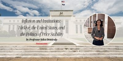 Poster: Prof Selva Demiralp talk on Inflation and Institutions: Turkiye, the United States, and the Politics of Price Stability