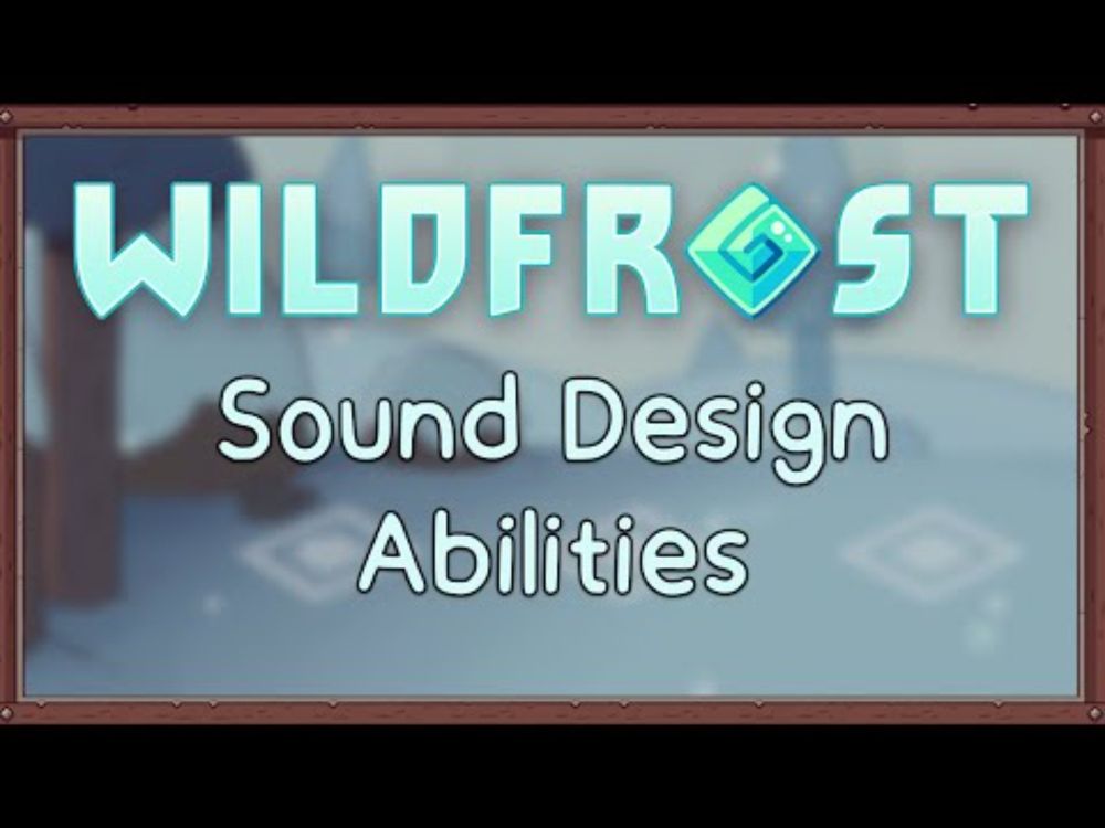 Making of Wildfrost SFX - 04 - Abilities