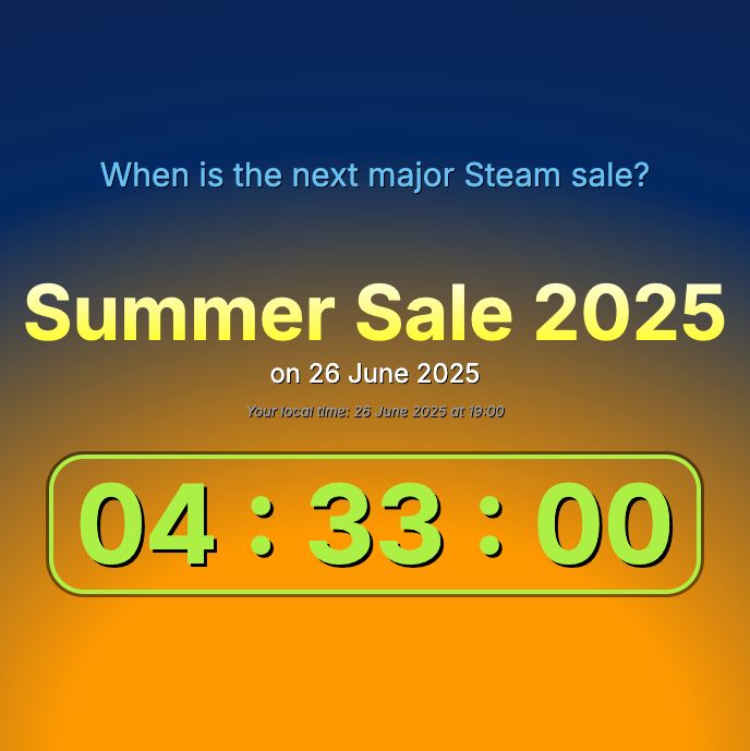 A screenshot showing when the next summer sale on Steam is starting - today (26th of June 2025) in 4 hours 33 minutes.