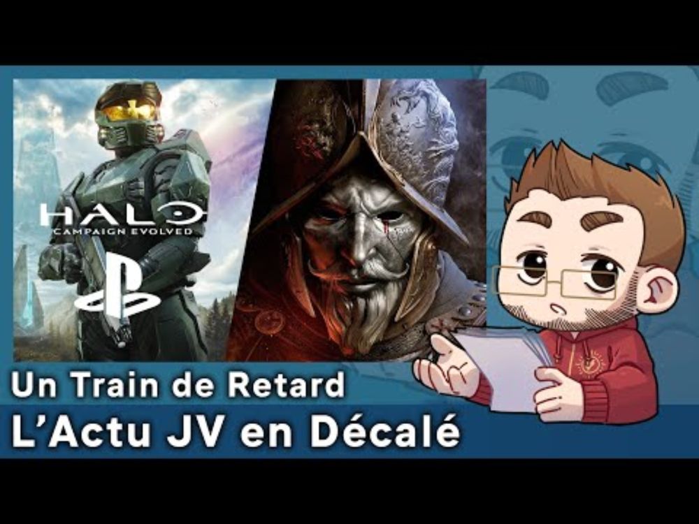 Un Train de Retard - 24 - Halo sur PlayStation - Actus en vrac - Amazon Game... over ?