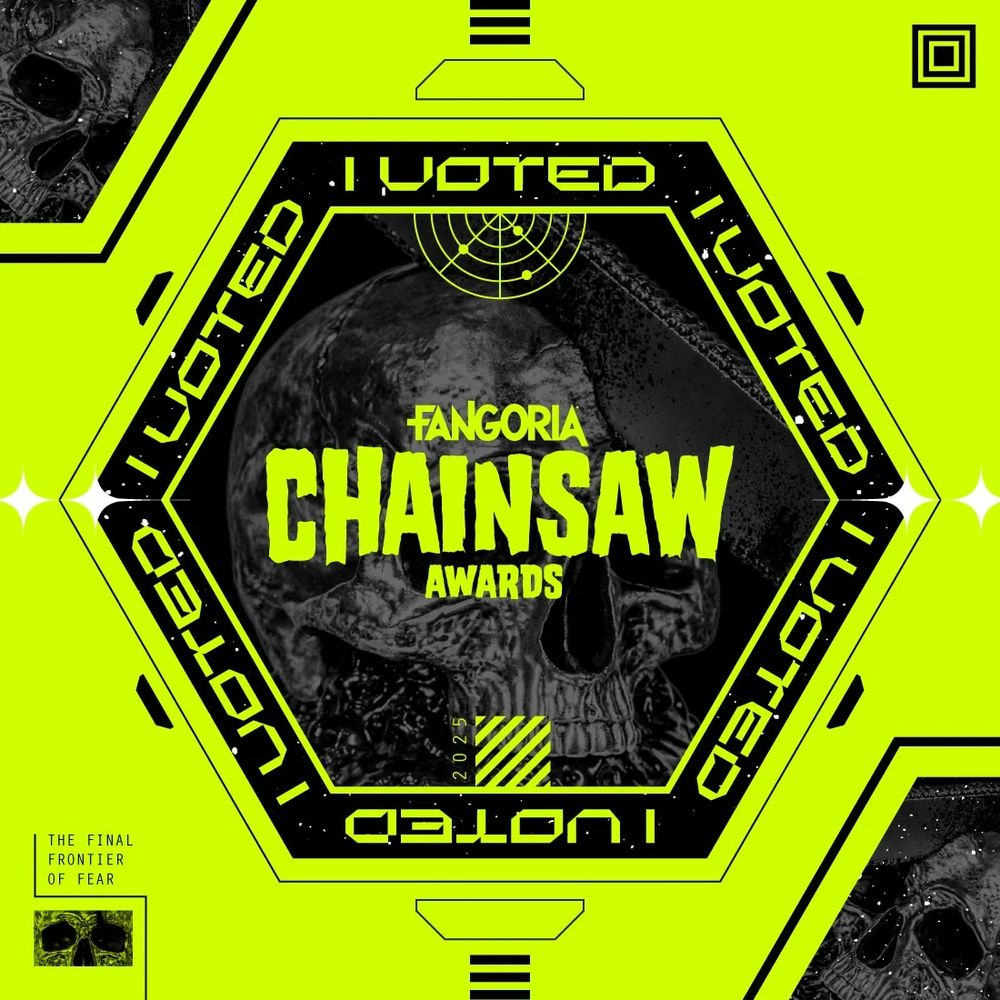 "i voted!" for fangoria chainsaw awards