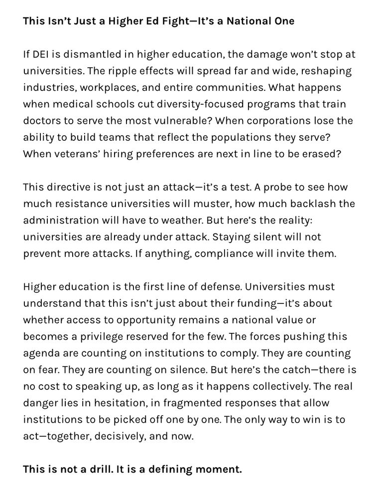 Excerpt from the text in the link on the role of HE in fighting challenges to DEI “this is not a drill. It is a defining moment”