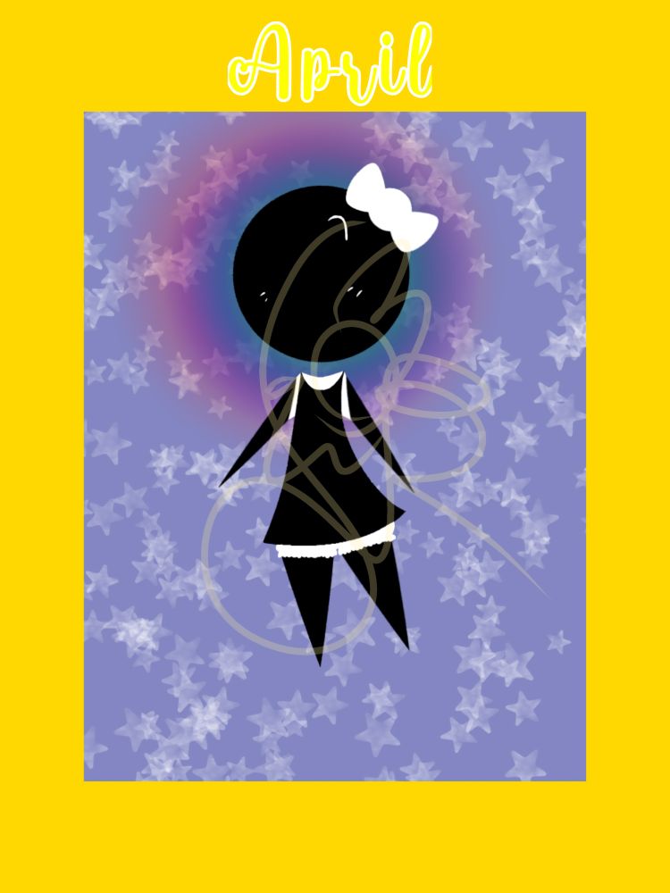 For April, I did Black Hole, I drew him in a starry dark purple background, I gave him a bow and black dress with white bloomers and and a white undershirt.