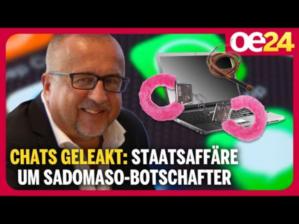 Chats Geleakt: Staatsaffäre um SM-Botschafter | Richard Schmitt
