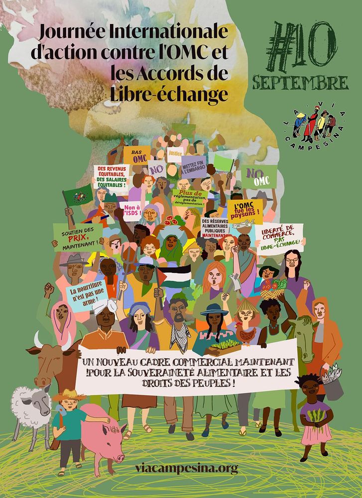 ✊🏼👩🏽‍🌾 𝟭𝟬 𝘀𝗲𝗽𝘁𝗲𝗺𝗯𝗿𝗲 𝟮𝟬𝟮𝟱 : 𝗝𝗼𝘂𝗿𝗻𝗲́𝗲 𝗶𝗻𝘁𝗲𝗿𝗻𝗮𝘁𝗶𝗼𝗻𝗮𝗹𝗲 𝗱'𝗮𝗰𝘁𝗶𝗼𝗻 𝗰𝗼𝗻𝘁𝗿𝗲 𝗹'𝗢𝗠𝗖 𝗲𝘁 𝗹𝗲𝘀 𝗮𝗰𝗰𝗼𝗿𝗱𝘀 𝗱𝗲 𝗹𝗶𝗯𝗿𝗲-𝗲́𝗰𝗵𝗮𝗻𝗴𝗲 🌍🔥 
📢 Appel à l'action!  https://viacampesina.org/fr/10-septembre-2025-journee-internationale-daction-contre-lomc-et-les-accords-de-libre-echange-appel-a-laction
𝐔𝐧 𝐧𝐨𝐮𝐯𝐞𝐚𝐮 𝐜𝐚𝐝𝐫𝐞 𝐜𝐨𝐦𝐦𝐞𝐫𝐜𝐢𝐚𝐥 𝐌𝐀𝐈𝐍𝐓𝐄𝐍𝐀𝐍𝐓 ! 
𝐏𝐨𝐮𝐫 𝐥𝐚 𝐬𝐨𝐮𝐯𝐞𝐫𝐚𝐢𝐧𝐞𝐭𝐞́ 𝐚𝐥𝐢𝐦𝐞𝐧𝐭𝐚𝐢𝐫𝐞 𝐞𝐭 𝐥𝐞𝐬 𝐝𝐫𝐨𝐢𝐭𝐬 𝐝𝐞𝐬 𝐩𝐞𝐮𝐩𝐥𝐞𝐬 !
➡️ https://viacampesina.org/fr/un-nouveau-cadre-commercial-mondial-fonde-sur-la-souverainete-alimentaire-est-urgent-et-necessaire-la-via-campesina

🦣 @viacampesina_fr@movimientos.social @DefendingUNDROP@mastodon.social @nyeleni@movimientos.social 

#10Sept #10Sept2025 #LaViaCampesina #ViaCampesina #NouveauCadreCommercial #OMCdégage #NonAuxALE #SouveraineteAlimentaireMaintenant #UNDROP #DroitsHumains #DroitsPaysans 