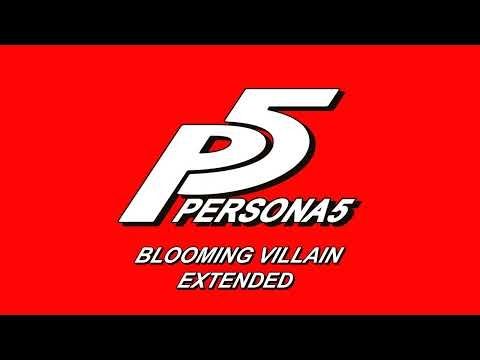 Blooming Villain - Persona 5 OST [Extended]