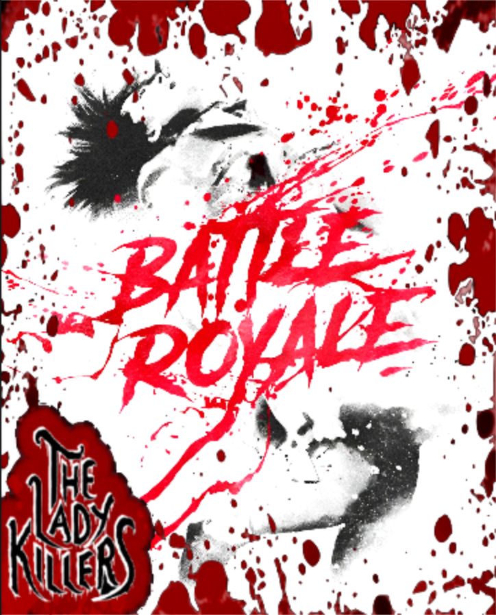 The Lady Killers logo & blood spatter over a promotional image for Battle Royale (2000)