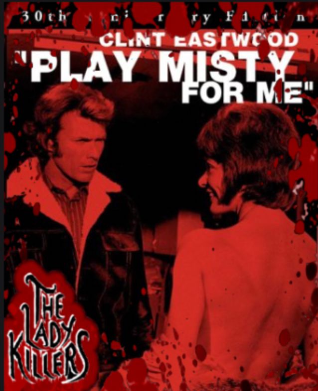 The Lady Killers cover Play Misty for Me
