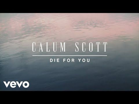 Calum Scott - Die For You (Instrumental Lyric Video)