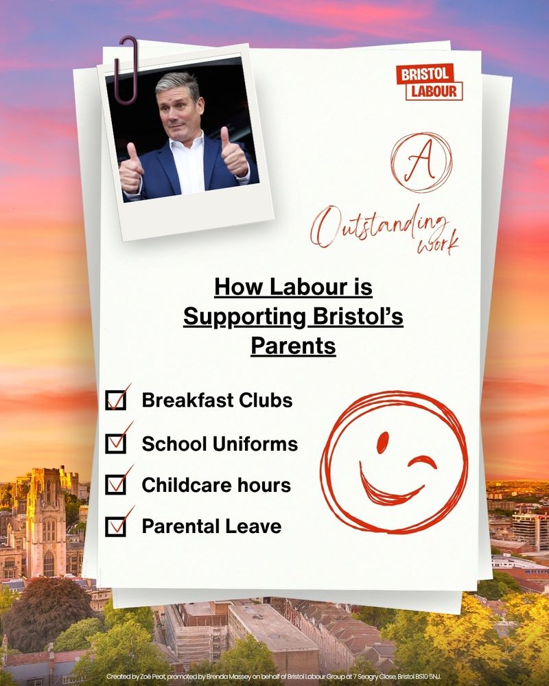 This Parents Day, here’s what Labour’s doing for Bristol families 🧑‍🧑‍🧒‍🧒

800+ Bristol kids now get free school meals

Branded school items capped, saving parents money

30+ hours free childcare for working parents

Parental leave guaranteed for expecting parents