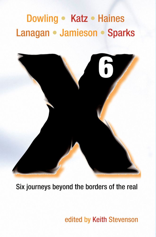 X6 a novellanthology - Featuring Margo Lanagan's World Fantasy Award winning 'Sea-Hearts', the multi-award winning 'Wives' by Paul Haines and original works by Terry Dowling, Trent Jamieson, Cat Sparks and Louise Katz, journey beyond the borders of the real with six novellas from the most exciting speculative fiction authors working in Australia today.