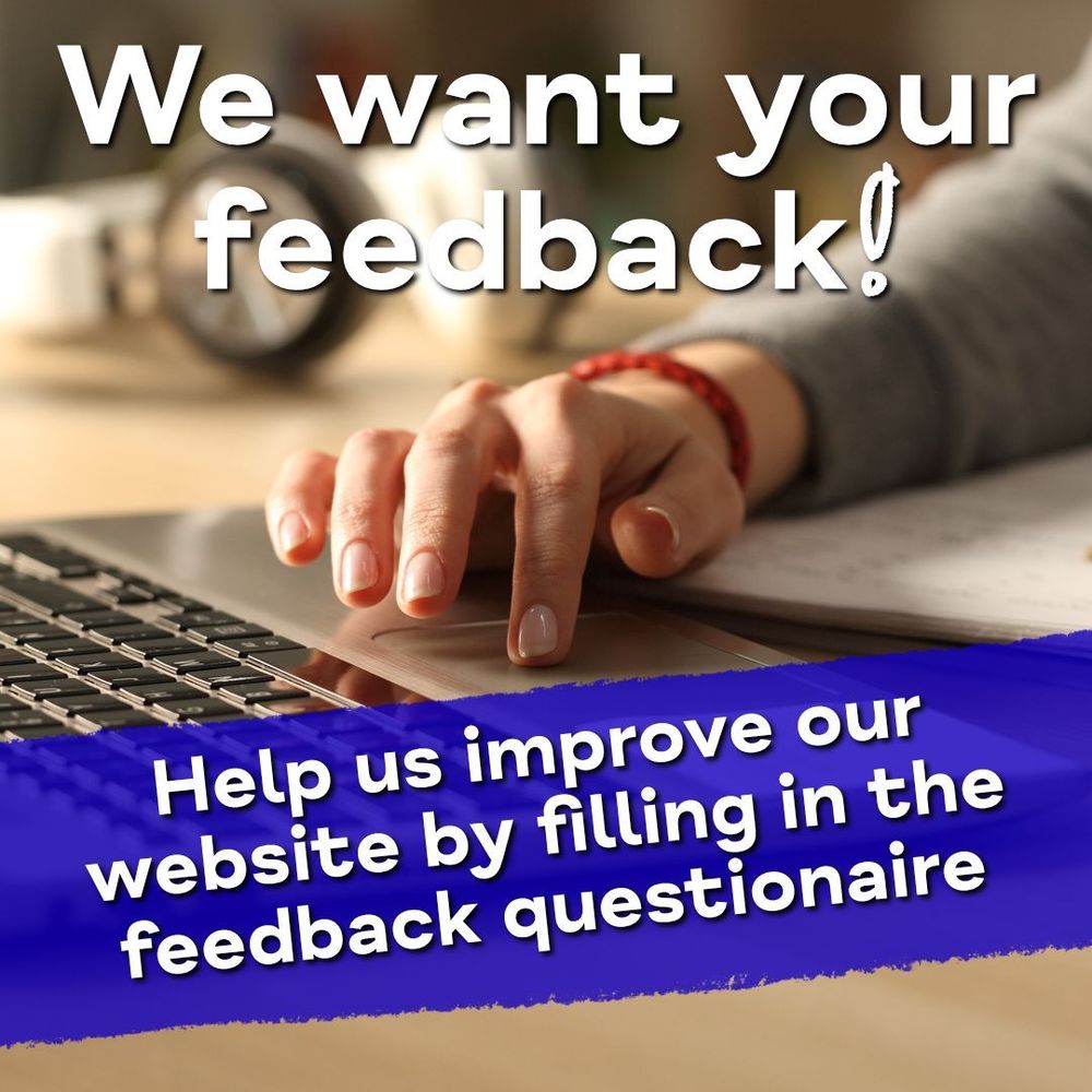 Close-up of a person using a laptop, with large text overlaid saying 'We want your feedback!' and 'Help us improve our website by filling in the feedback questionnaire.' A pair of headphones rests in the background.