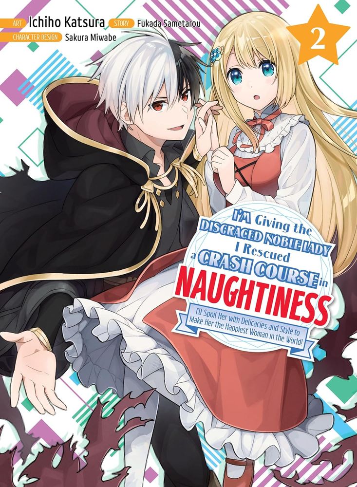 I'm Giving the Disgraced Noble Lady I Rescued a Crash Course in Naughtiness Volumes 2 and 3 Review • Anime UK News