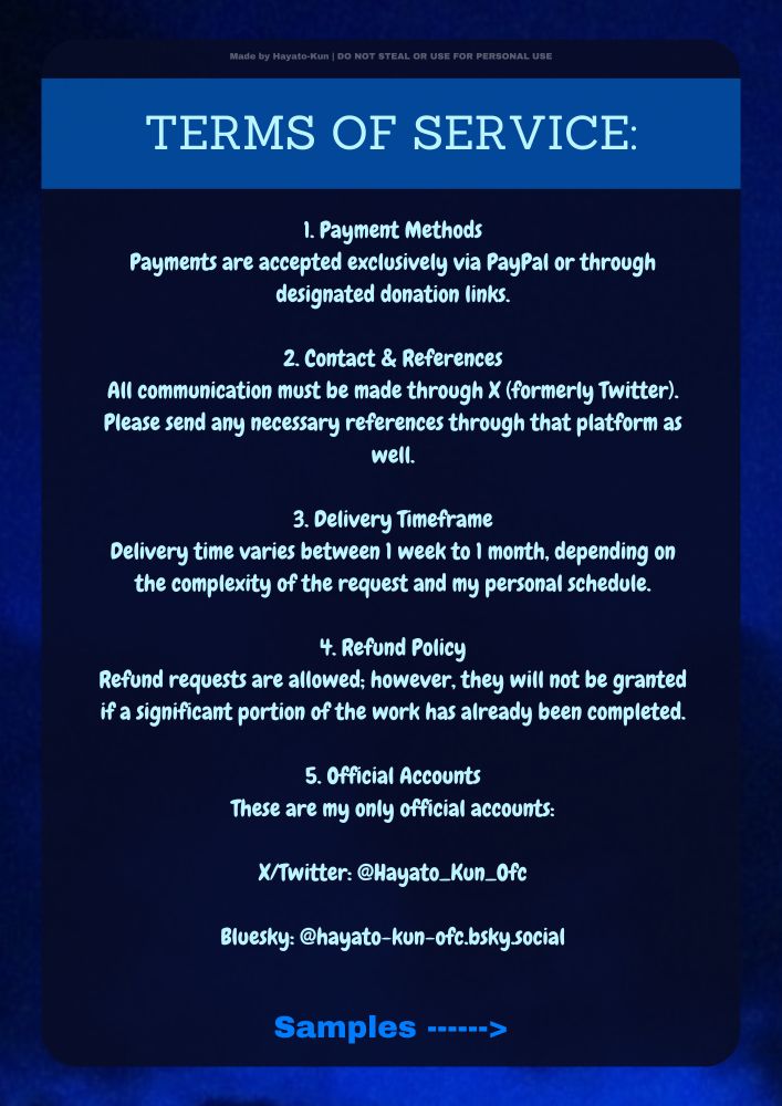 A dark blue digital poster titled “TERMS OF SERVICE” by Hayato-Kun. It outlines five service terms: payment via PayPal or donation links, communication only through X (formerly Twitter), delivery timeframe of 1 week to 1 month, conditional refund policy, and the artist's official accounts (@Hayato_Kun_Ofc on X and Bluesky). The background is a starry night design.