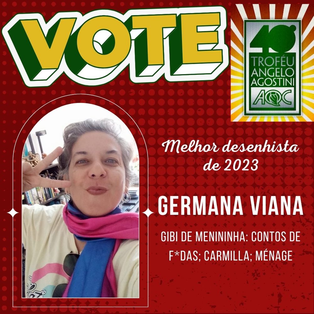 Imagem de divulgação do prêmio Angelo Agostini. Escrito: VOTE! Melhor Desenhista de 2023 - Germana Viana 