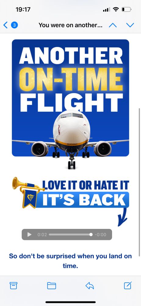 An email from Ryanair declaring “another on time flight” with an MP3 file of a trumpet. 