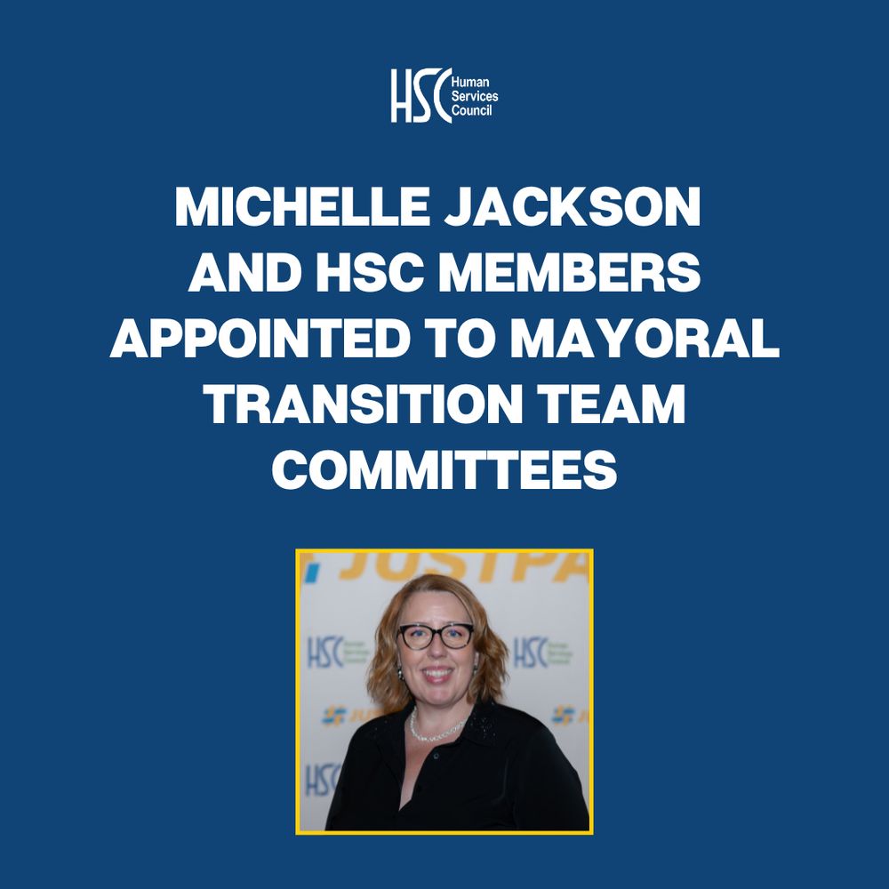Graphic with a dark blue background featuring the Human Services Council logo at the top. Centered white text reads: “Michelle Jackson and HSC members appointed to mayoral transition team committees.” Below the text is a framed photo of a woman with glasses, shoulder-length  hair, and a black top, standing in front of a backdrop with HSC and JustPay logos.