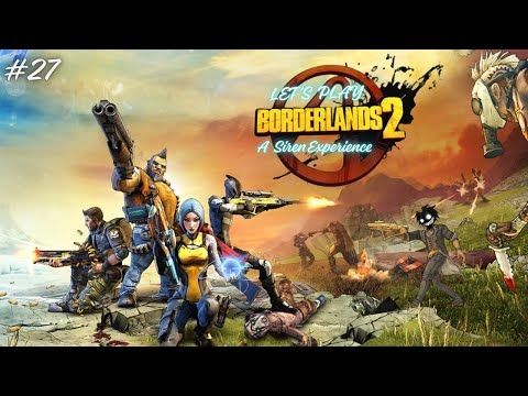 Borderlands 2 #27 - The Man Who Would Be Handsome