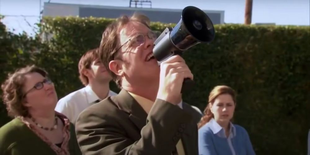 Dwight Schrute talking in to a megaphone