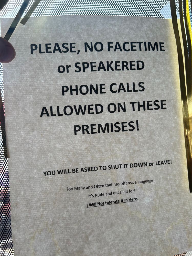 Speakerphone calls are not tolerated. 