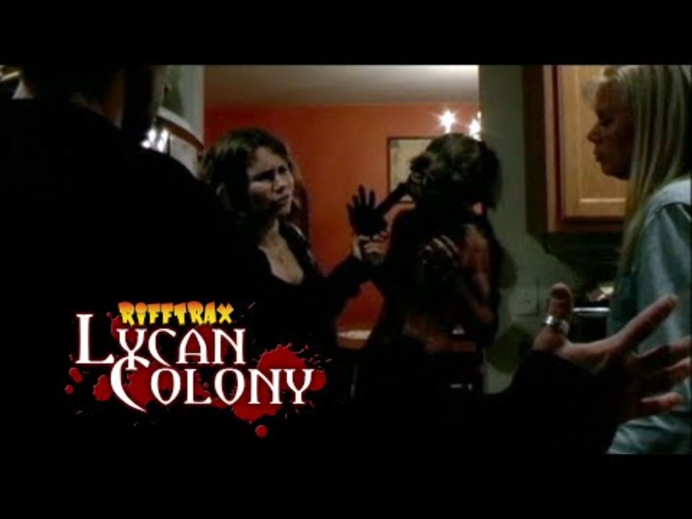 RiffTrax: Lycan Colony (Full FREE Movie)