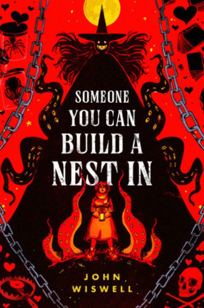 Someone You Can Build a Nest In by John Wiswell: 9780756418854 | PenguinRandomHouse.com: Books