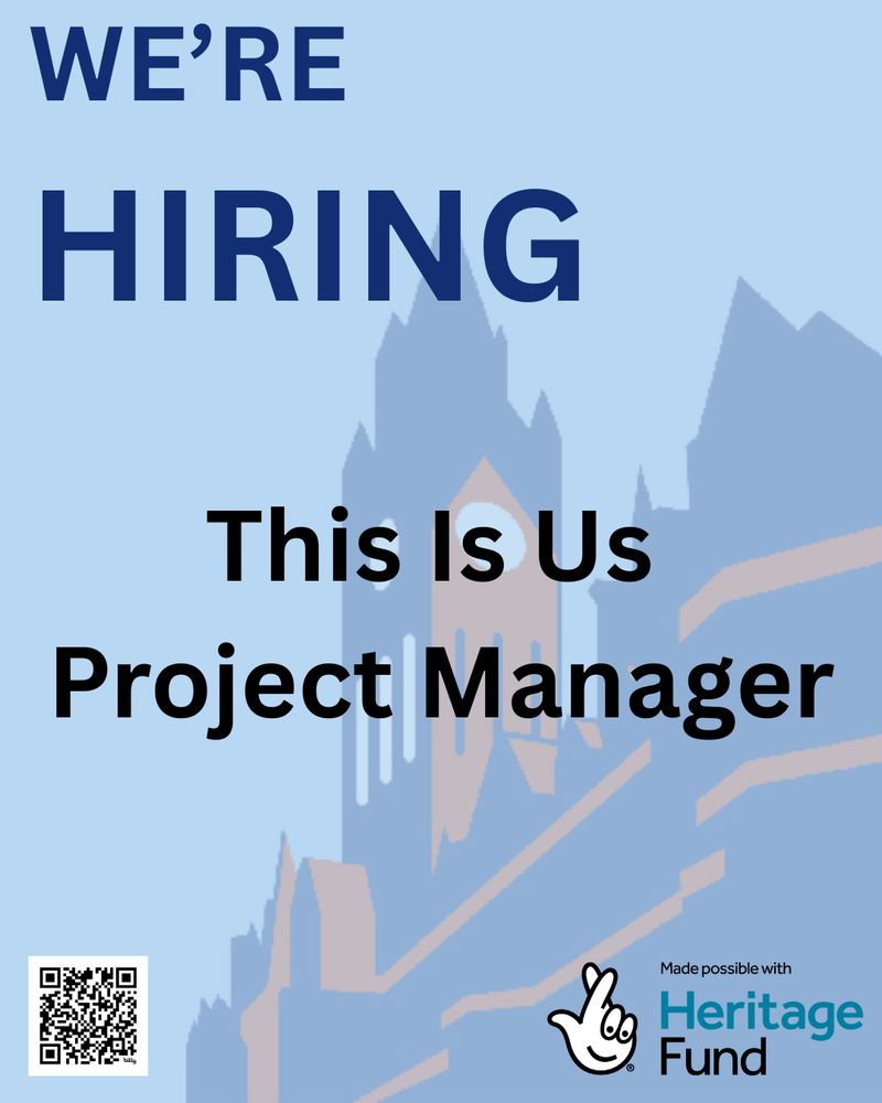 Manchester Histories Logo. Text: 'We are Hiring - This Is Us Project Manager' 