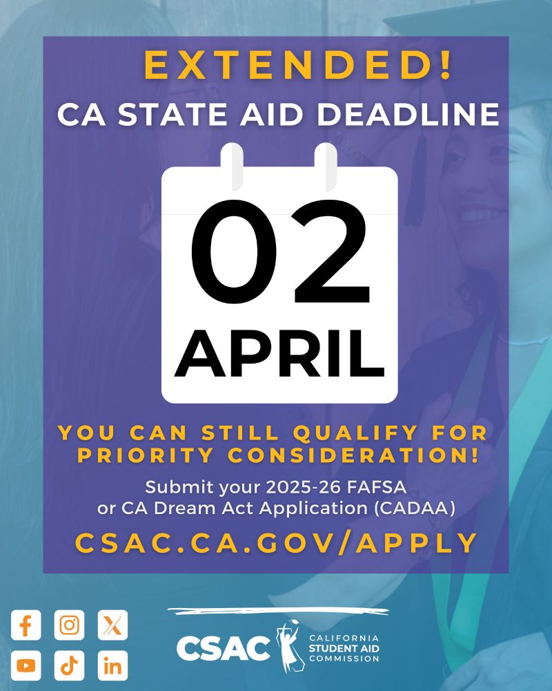 Graphic on a blue background with details about the extension of application for FAFSA and CADAA to April 2.