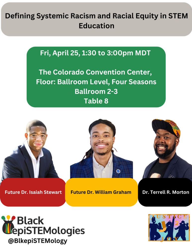 Black epiSTEMologies session happening Friday April 25th at 1:30 PM titled Defining Systemic Racism and Racial Equity at AERA 25