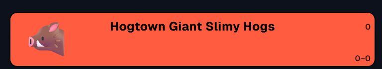 A banner for a fictional baseball team called the "Hogtown Giant Slimy Hogs"