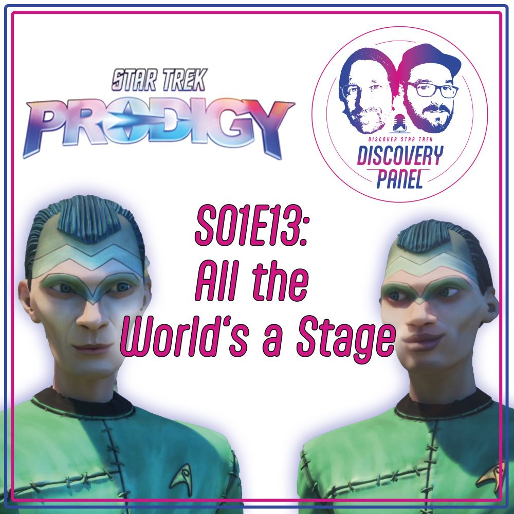 Episodenbesprechung: Star Trek Prodigy - "All the World's a Stage" (S01E13)