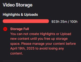 Picture of Twitch requiring me to delete saved highlights showing I have 923h saved over the 100h limit enforced by Twitch