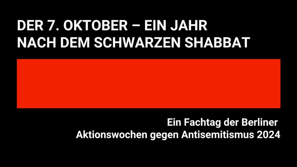 Der 7. Oktober – Ein Jahr nach dem Schwarzen Shabbat