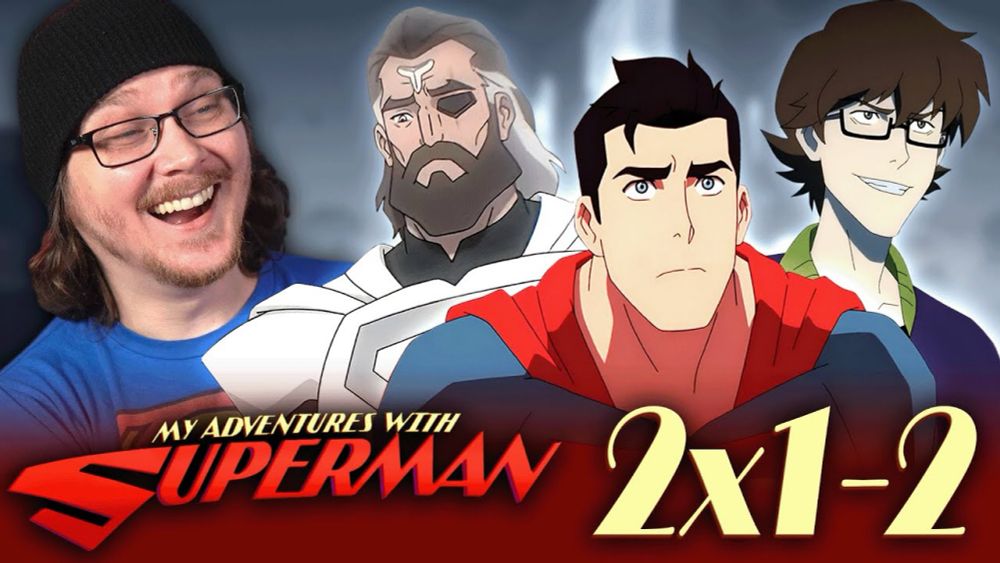 MY ADVENTURES WITH SUPERMAN 2x1-2 REACTION & REVIEW | Season 2 Premiere | Review