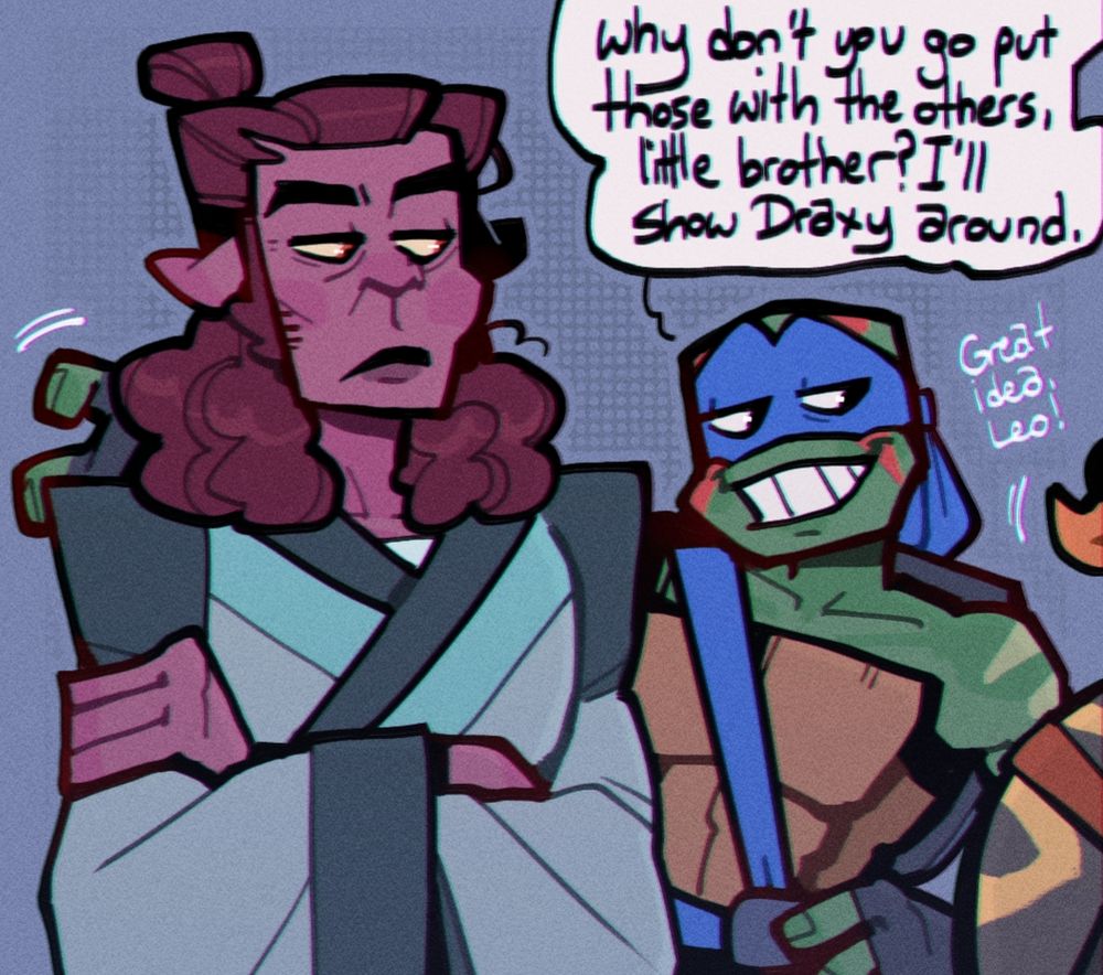 draxum and leo standing next to each other, while mikey walks offscreen w a birthday gift he just got from sheepman.
Leo: why dont u go out those with the others, little brother? ill show draxy around.
Mikey: great idea leo!