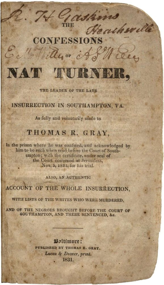 The Confessions of Nat Turner, the Leader of the Late Insurrection in Southampton, Va.

After Nat Turner was captured, he was interrogated by lawyer Thomas R. Gray, who documented a detailed confession in which Turner explained the motivations and spiritual revelations behind his rebellion. In the confession, Turner described his visions, including the solar eclipse and other signs he interpreted as divine instructions to lead an uprising against slavery. He elaborated on the planning of the revolt, the tactics used, and the rationale for targeting white slaveholders and their families. However, the accuracy of Turner’s confession has been debated by historians. Some argue that Gray’s version may have been influenced by his own biases and the need to portray Turner as a fanatic to justify the violent repression that followed. Others contend that Turner’s words may have been heavily shaped by his captivity and the pressure of interrogation. Regardless of its precise truth, the confession played a crucial role in shaping the narrative around Turner’s rebellion, contributing to both his vilification and his status as a martyr for abolitionist causes.
