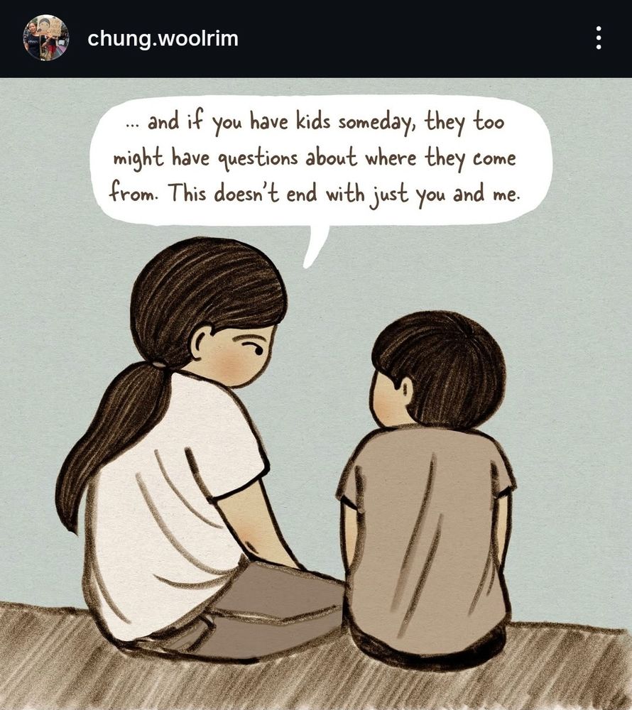 A beautiful drawing of an adult adoptee mother, explaining the impact of adoption to her own child. "...if you have kids someday, they too might have questions about where they come from. This doesn't end with just you and me."
