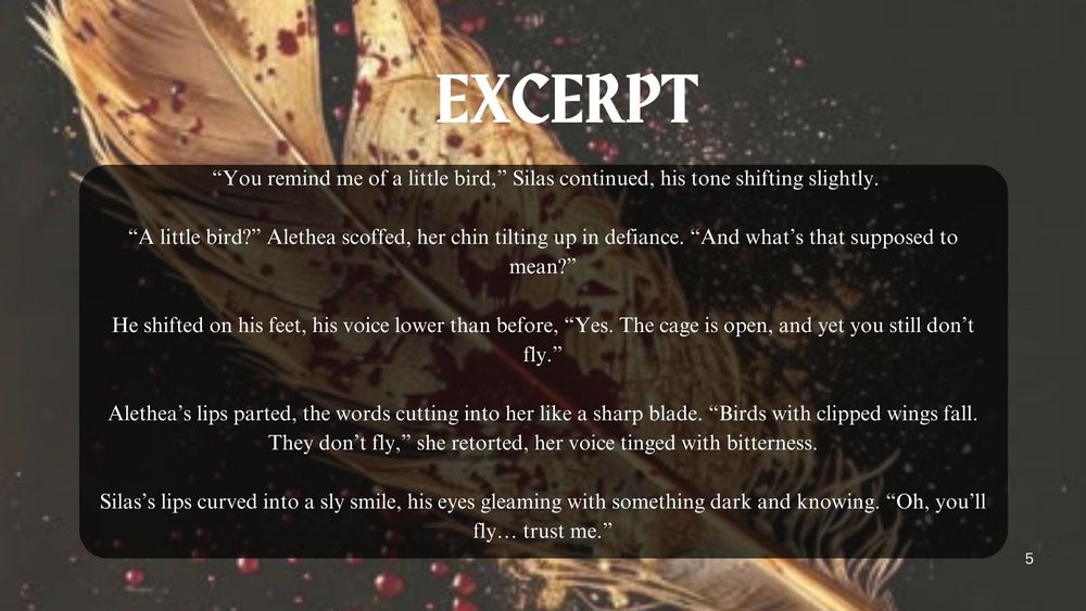 An Excerpt from my book on a golden feather with blood splatters everywhere 